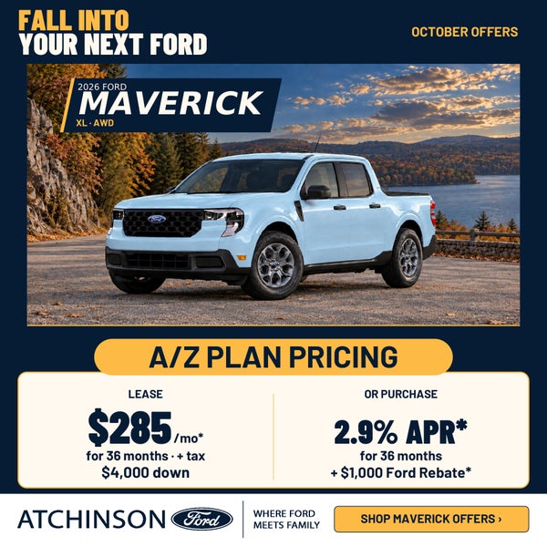 2026 Ford Maverick XL · AWD — A/Z Plan October offer: lease $285/month for 36 months with $4,000 down, or 2.9% APR for 36 months plus $1,000 Ford rebate. Ends 11/2/2026.