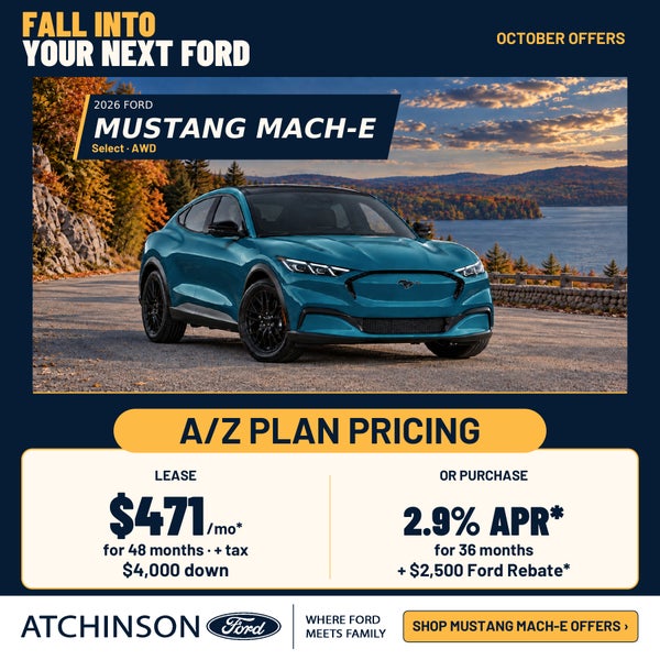 2026 Ford Mustang Mach-E Select · AWD — A/Z Plan October offer: lease $471/month for 48 months with $4,000 down, or 2.9% APR for 36 months plus $2,500 Ford rebate. Ends 11/2/2026.