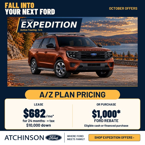 2027 Ford Expedition Active Touring · 4×4 — A/Z Plan October offer: lease $682/month for 24 months with $10,000 down, or $1,000 Ford rebate on a cash or financed purchase. Ends 11/2/2026.